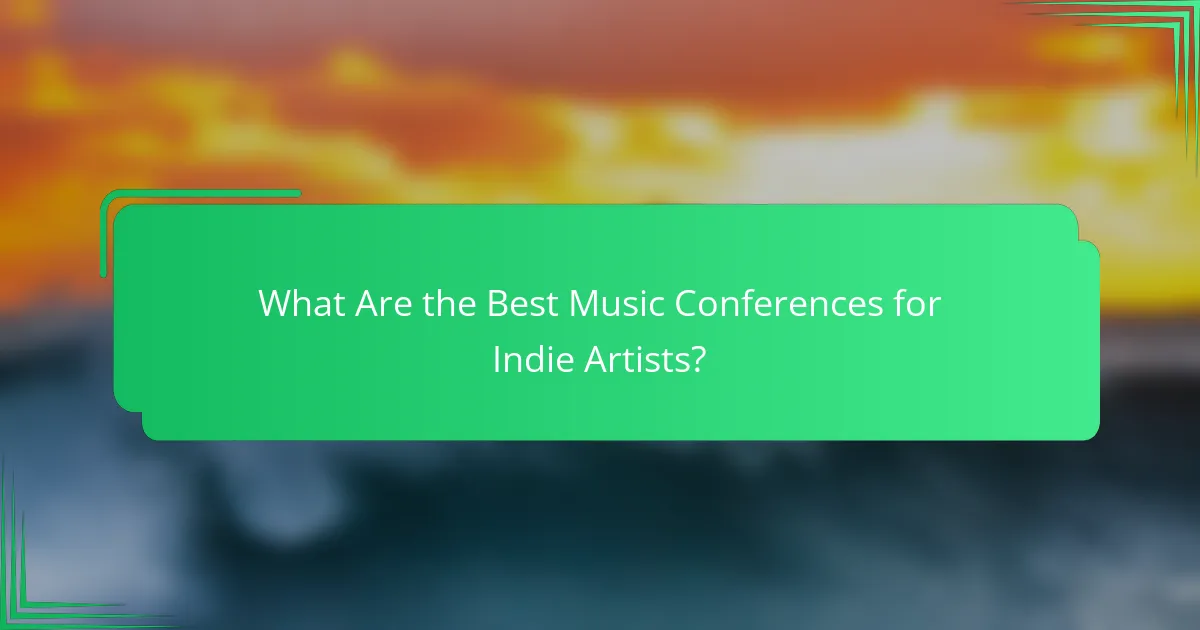 What Are the Best Music Conferences for Indie Artists?