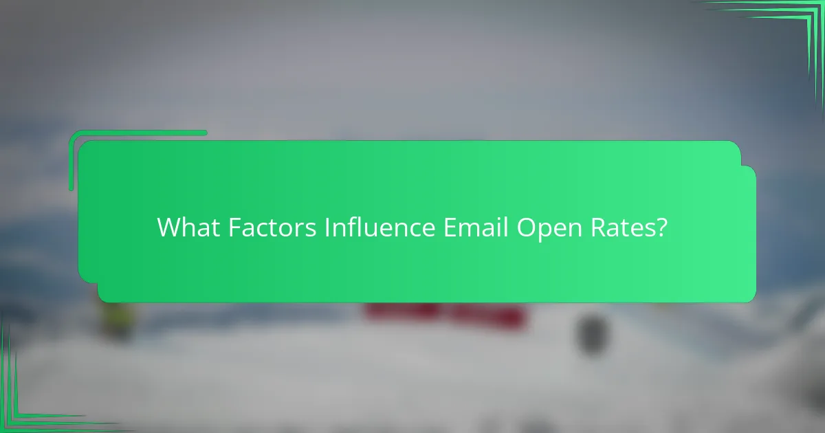 What Factors Influence Email Open Rates?