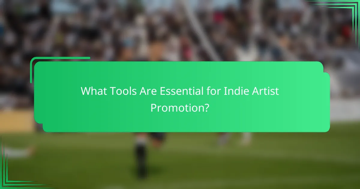 What Tools Are Essential for Indie Artist Promotion?